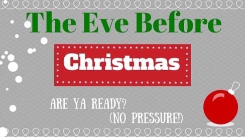 The Eve Before Christmas